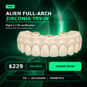 PMMA Fits—but the Final Zirconia Doesn’t? Meet the New Alien Full-Arch Zirconia Try-In
